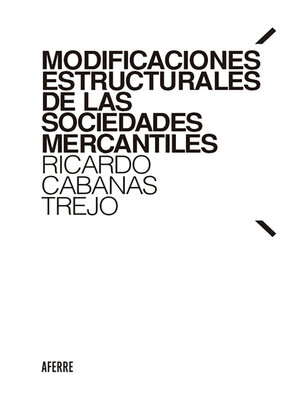 cover image of Modificaciones estructurales de las sociedades mercantiles